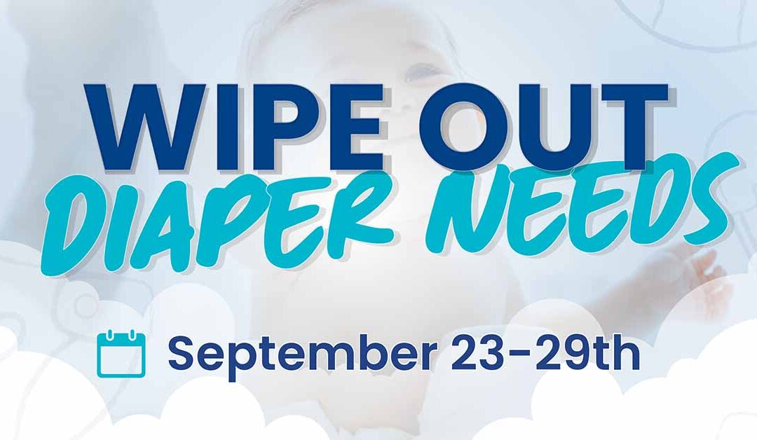 CBIP Foundation Supports Wipe Out Diaper Need Month!